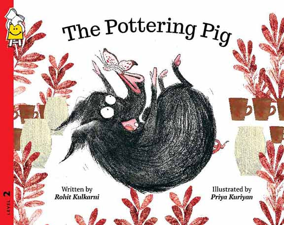 The Pottering Pig by Rohit Kulkarni