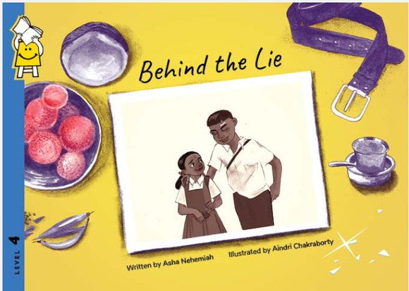 Behind the Lie by Asha Nehemiah