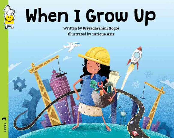 When I Grow Up by Priyadarshini Gogoi