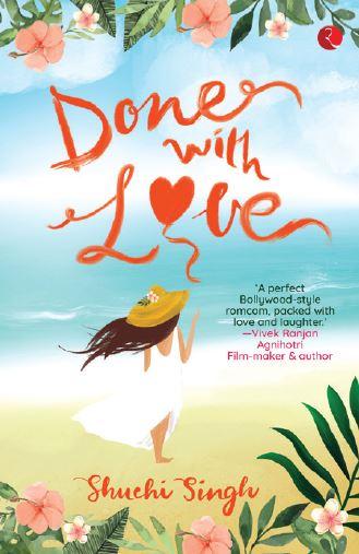 Done with Love by Shuchi Singh