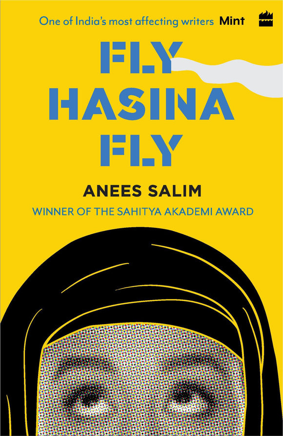 Fly, Hasina, Fly by Anees Salim