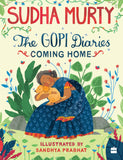 The Gopi Diaries : Coming Home by Sudha Murty