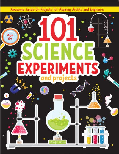 101 Science Experiments and Projects For Children by Wonder House Books