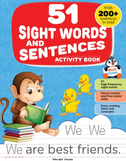 51 Sight Words and Sentences (With 200+ Sentences To Read) by Wonder House Books