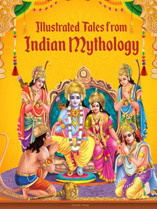 Illustrated Tales From Indian Mythology by Wonder House Books