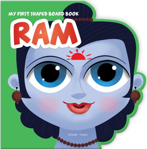 My First Shaped Board Book: Illustrated Ram Hindu Mythology Book for Kids Age 2+ by Wonder House Books