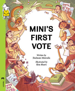 Mini's First Vote by Shabnam Minwalla