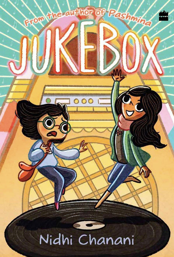 Jukebox: A New Graphic Novel by Nidhi Chanani