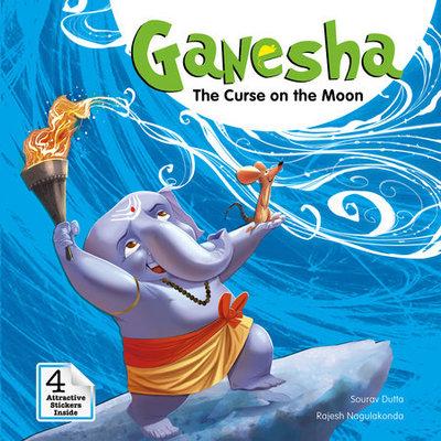 Ganesha: The Curse on the Moon by Sourav Dutta