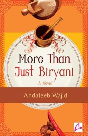 More than Just Biryani by Andaleeb Wajid