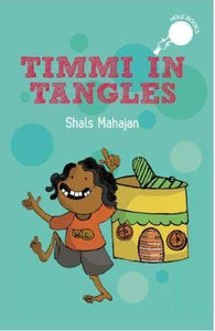 Timmi in Tangles (Hole Books) by Shals Mahajan