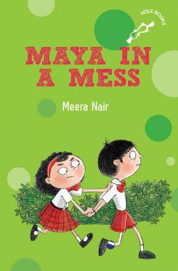 Maya in a Mess by Meera Nair