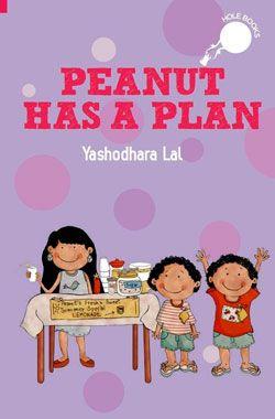 Peanut Has a Plan by Yashodhara Lal