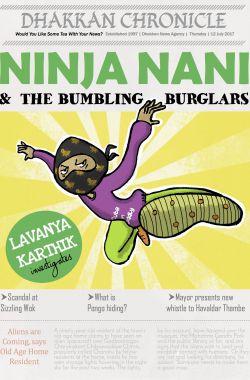 Ninja Nani & the Bumbling Burglars by Lavanya Karthik