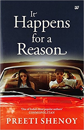 It Happens for a Reason by Preeti Shenoy