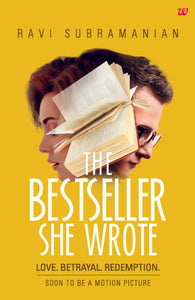 The Bestseller She Wrote by Ravi Subramanian