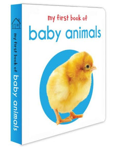 My First Book of Baby Animals: First Board Book by Wonder House Books