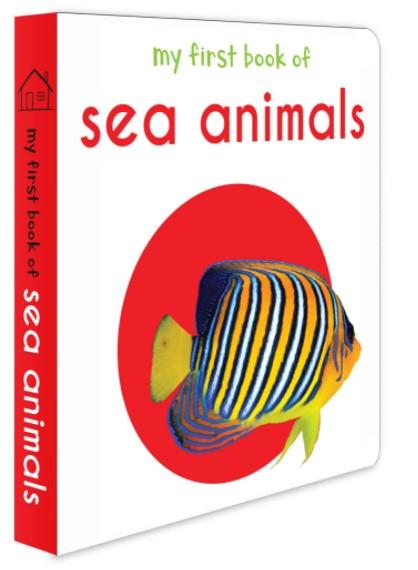 My First Book of Sea Animals: First Board Book by Wonder House Books