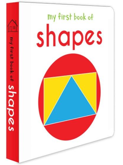 My First Book of Shapes: First Board Book by Wonder House Books