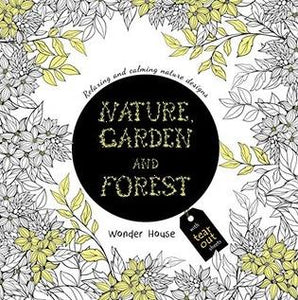 Nature, Garden and Forest: Colouring Books for Adults with Tear Out Sheets (Adult Colouring Book) by Wonder House Books Editorial