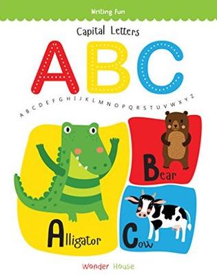 Capital Letters ABC: Write and Practice Capital Letters A to Z (Writing Fun) by Wonder House Books Editorial