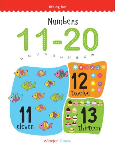 Numbers 11 - 20: Write and Practice Numbers 11 to 20 by Wonder House Books