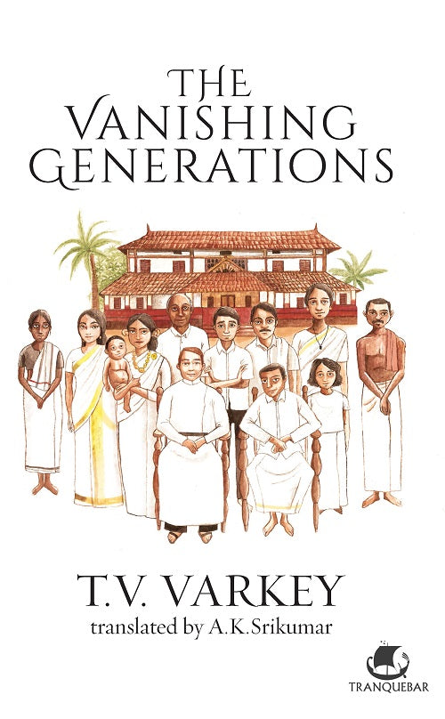 The Vanishing Generations by T. V. Varkey