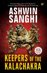 Keepers of the Kalachakra: Bharat Series, Book 5 by Ashwin Sanghi