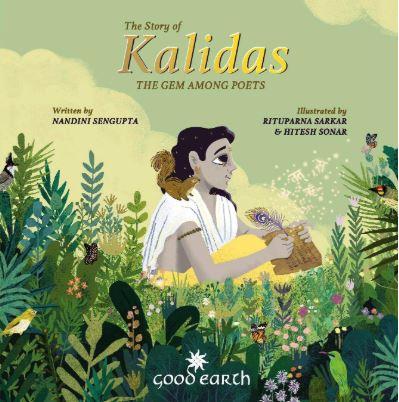 The Story of Kalidas: The Gem Among Poets by Nandini Sengupta