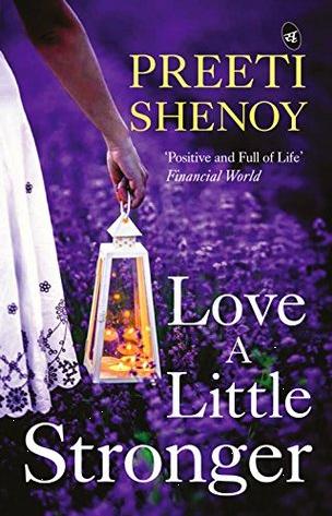Love A Little Stronger by Preeti Shenoy