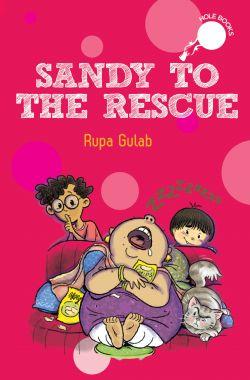 Sandy to the Rescue by Rupa Gulab