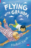 Flying with Grandpa by Madhuri Kamat