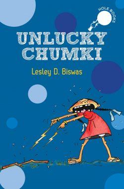 Unlucky Chumki by Lesley D. Biswas