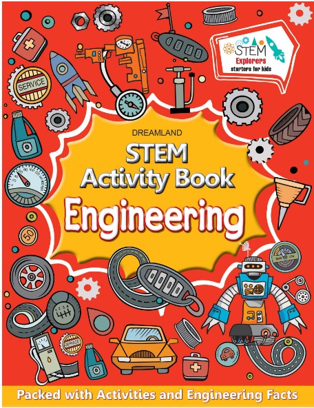 STEM Activity Book Engineering - Packed with Activities and Engineering Facts by Dreamland Publications