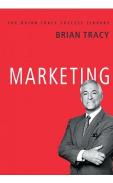 Marketing (The Brian Tracy Success Library) by Brian Tracy