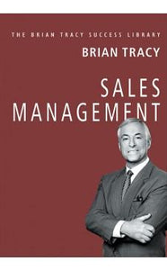 Sales Management (The Brian Tracy Success Library) by Brian Tracy