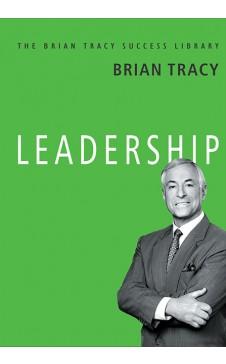 Leadership (The Brian Tracy Success Library) by Brian Tracy
