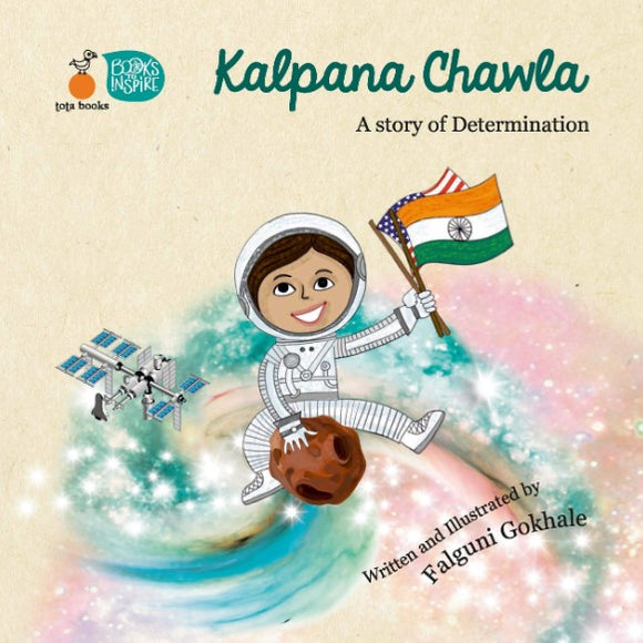 Kalpana Chawla : A Story of Determination