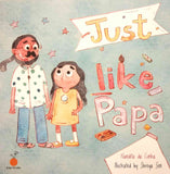 Just Like Papa by Nandita Da Cunha