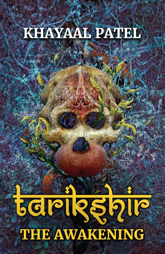 Tarikshir: The Awakening by Khayaal Patel