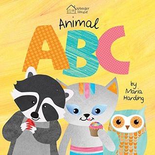 Animal ABC : Playful animals teach A to Z (Padded Board Book) by Maria Harding
