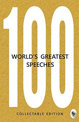 100 World's Greatest Speeches by Various