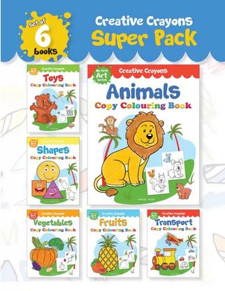 Creative Crayons Super Pack : My First Art Series - A Pack of 6 Crayon Copy Colour Books by Wonder House Books Editorial
