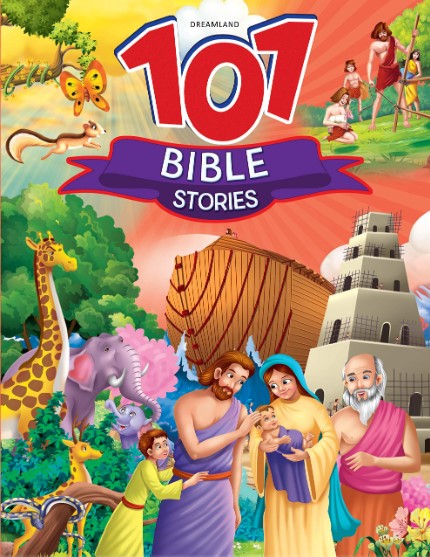 101 Bible Stories by Dreamland Publications