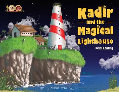 Kadir and the Magical Lighthouse: Illustrated Children Story Book by Keidi Keating