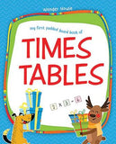 My First Padded Board Books of Times Table : Multiplication Tables From 1 - 20 by Wonder House Books Editorial