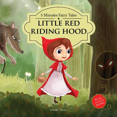 5 Minutes Fairy Tales : Little Red Riding Hood by Wonder House Books Editorial