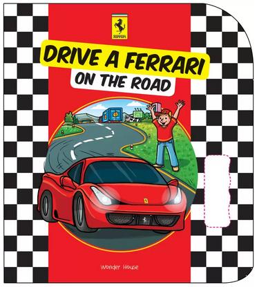 Drive a Ferrari On The Road by Franco Cosimo Panini