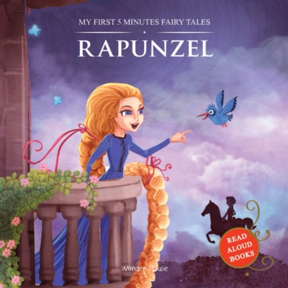 My First 5 Minutes Fairy Tales: Rapunzel (Abridged and Retold) by Wonder House Books