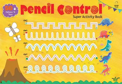 Pencil Control Super Activity Book - 50 Plus Patterns to Trace by Wonder House Books Editorial